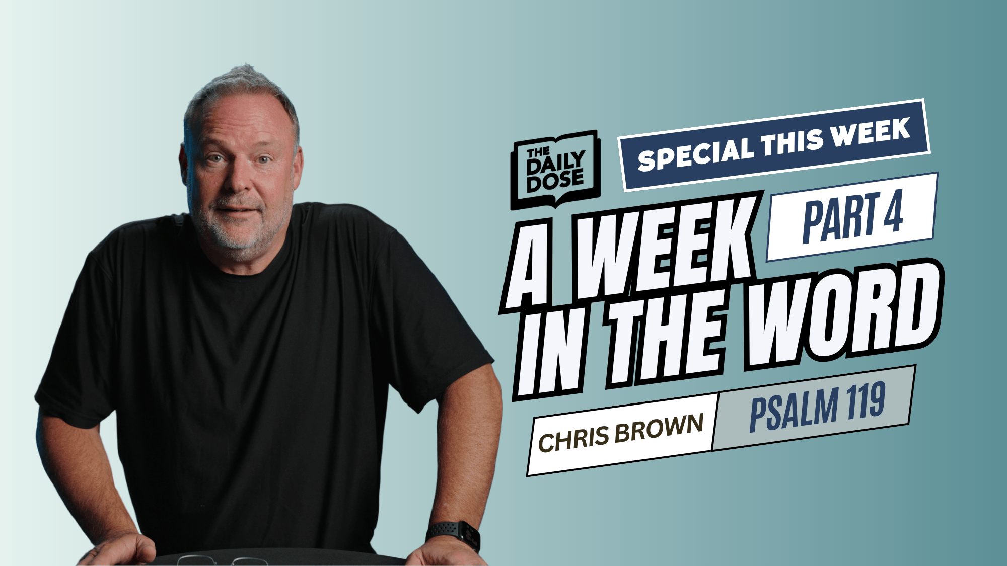 A Week In The Word With Chris - Part 4 Image